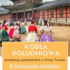 Prelekcja podróżnika - Korea Południowa.