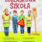 Bezpieczeństwo w drodze do szkoły - działania w ramach konkursu Odblaskowa Szkoła 2021